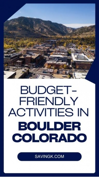 Budget-Friendly Activities In Boulder Colorado