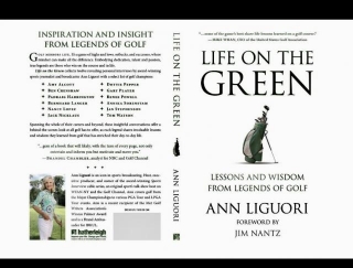 Hitting The Green With Wisdom: A Review Of Life On The Green By Ann Liguori