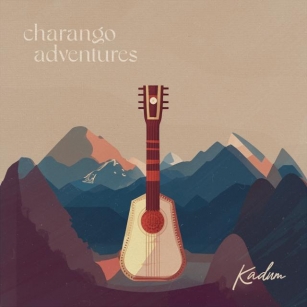 Kadum – Charango Adventures Review