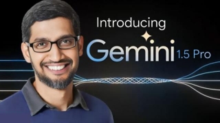 10 Reasons Why Google Gemini 1.5 Pr Is The Most Advanced AI Yet