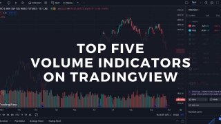 5 Best Volume Indicators On TradingView For Day Trading