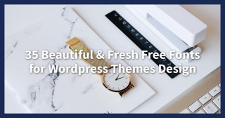 60+ Beautiful & Fresh Free Fonts For WordPress Themes Design