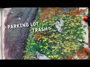 Painting Trash And Weeds