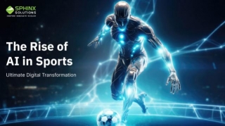 The Rise Of AI In Sports: Ultimate Digital Transformation