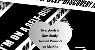 Everybody Is Somebody: Journal Prompts On Identity (video Short)