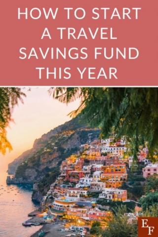 How To Start A Travel Savings Fund This Year