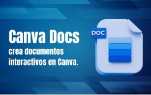 Canva Docs, la herramienta para crear documentos interactivos de Canva.