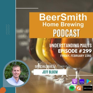Understanding Malts With Jeff Bloem – BeerSmith Podcast #299